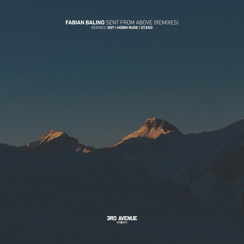 Fabian Balino - Sent From Above (Remixes) [3AV348]